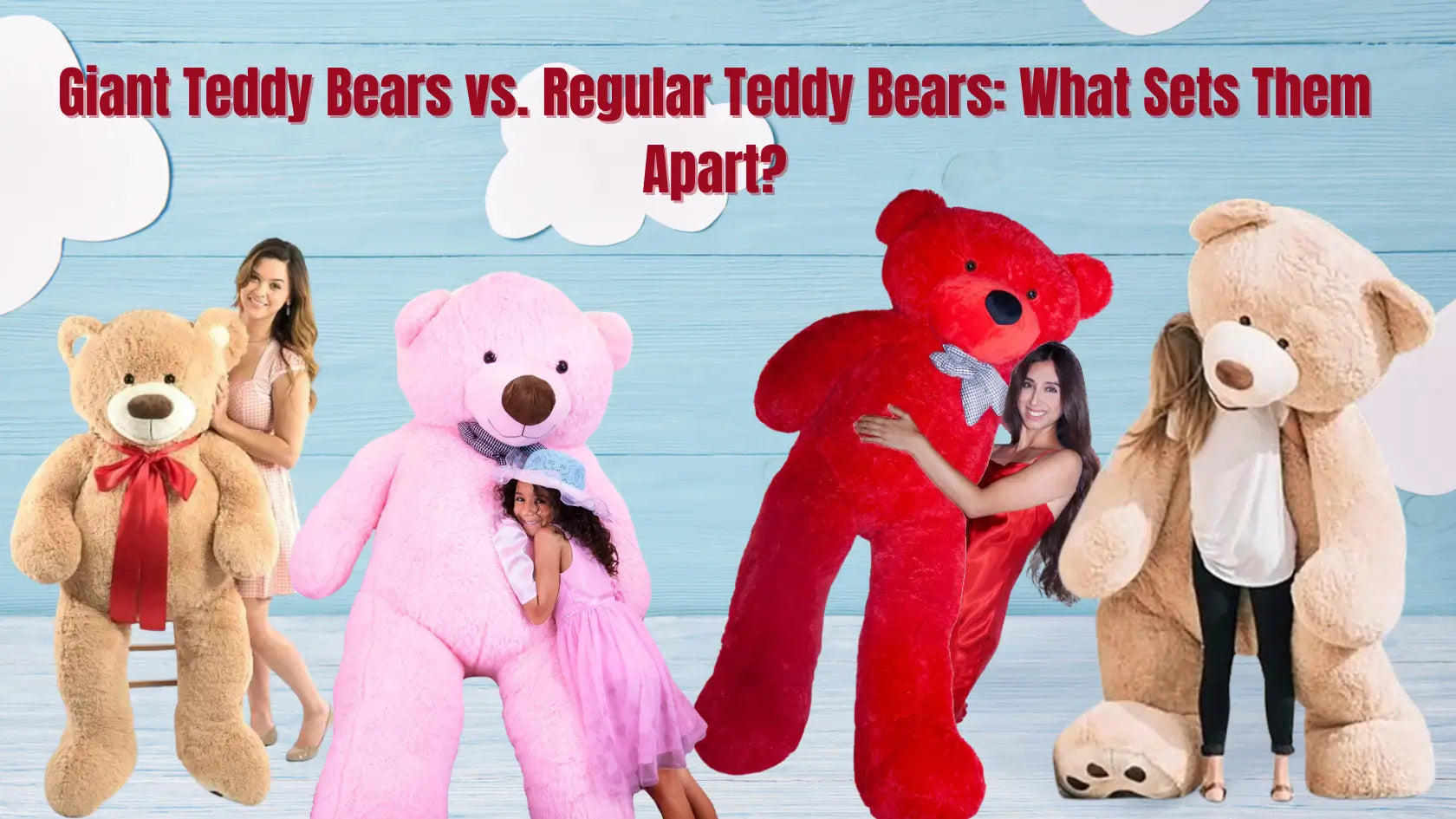 Giant Teddy Bears vs. Regular Teddy Bears: What Sets Them Apart?