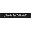 Puedo Ser Tu Novio Ribbon | $10.99 | Boo Bear Factory
