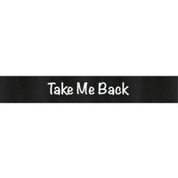 Thumbnail for Take Me Back Ribbon