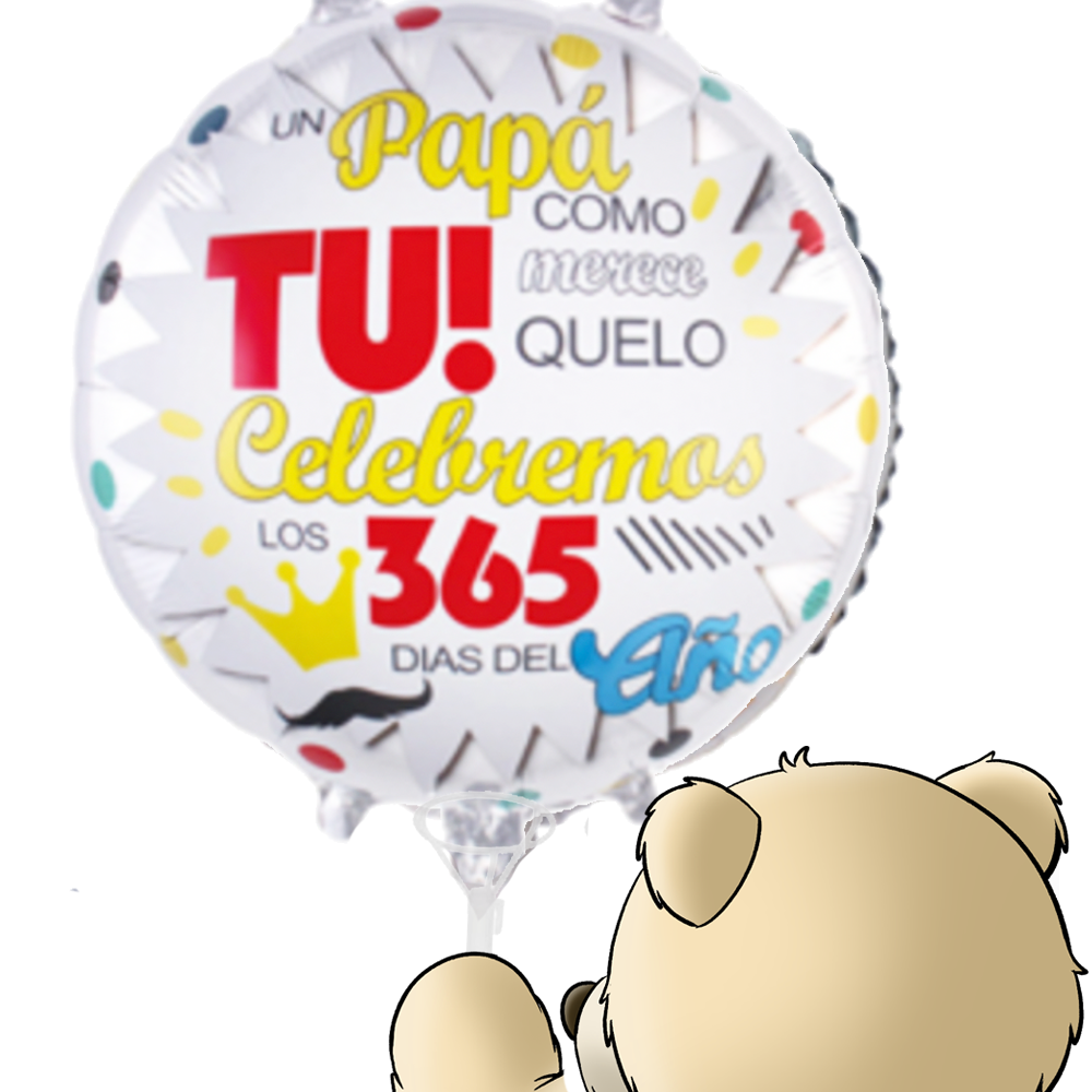 Un Papa Como Merece Quelo Tu Celebremas Los 365 Dias Del Ano Balloon